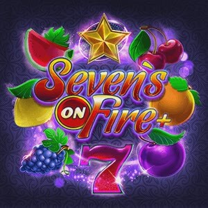 Seven's on Fire +